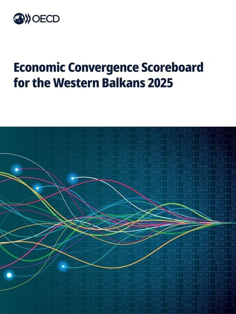 "OECD; Economic Convergence Scoreboard for the Western Balkans 2025." Bunte Linien auf einem Hintergrund mit Zahlen.