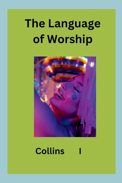 Collins I: The Language of Worship, Buch