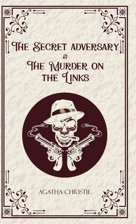 Agatha Christie: The Secret Adversary &amp; The Murder on the Links, Buch