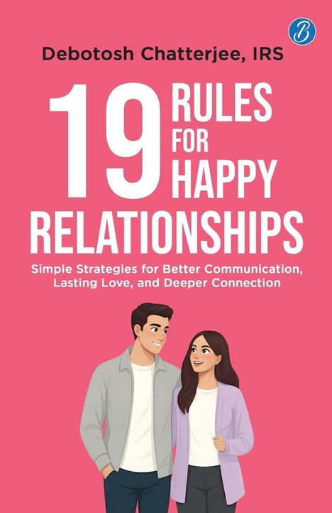 "19 Rules for Happy Relationships" von Debotosh Chatterjee. Illustration eines lächelnden Paares auf rosa Hintergrund.