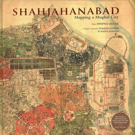 Swapna Liddle: Shahjahanabad, Buch