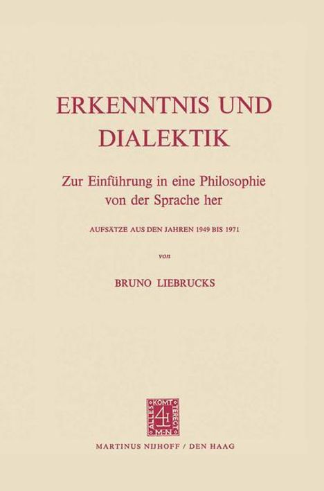 Bruno Liebrucks: Erkenntnis und Dialektik, Buch