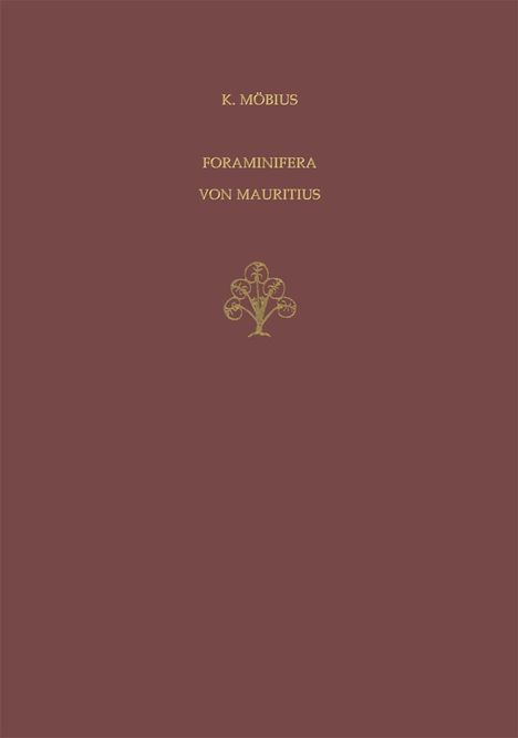 Karl August Möbius: Foraminifera von Mauritius, Buch