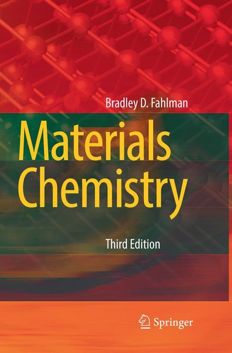 "Materials Chemistry, Third Edition" von Bradley D. Fahlman. Hintergrund: Atome im Netz.