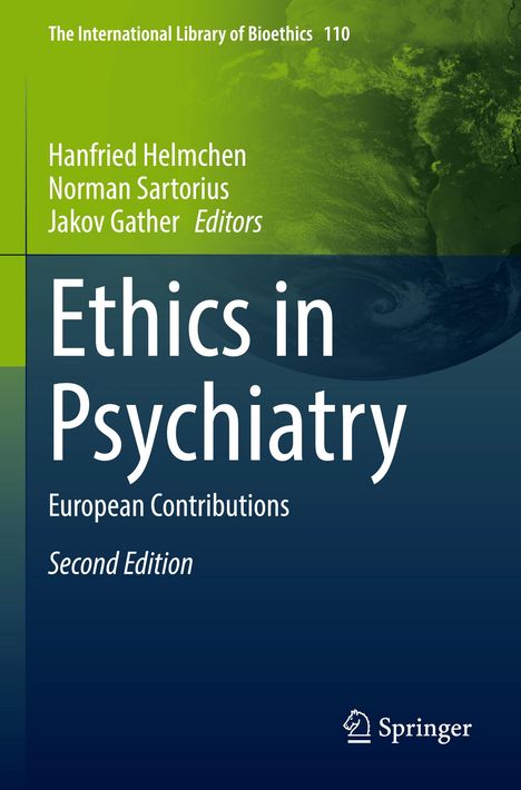 "The International Library of Bioethics 110. Ethics in Psychiatry. European Contributions. Second Edition. Grüne und blaue Farbverläufe."