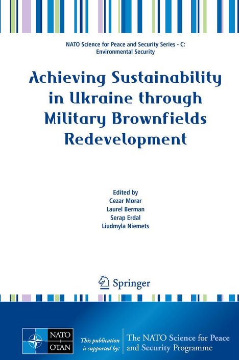 Achieving Sustainability in Ukraine Through Military Brownfields Redevelopment, Buch