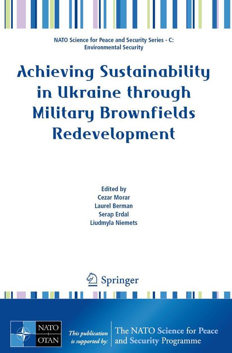 Titel: Achieving Sustainability in Ukraine through Military Brownfields Redevelopment. Logos von NATO und Springer unten.