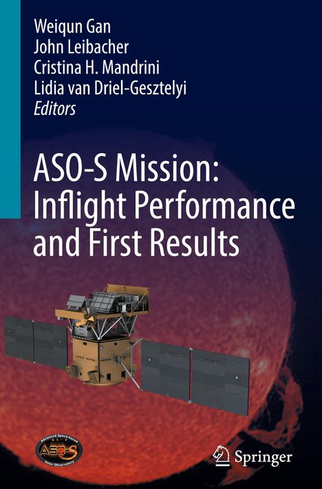 Buchtitel: "ASO-S Mission: Inflight Performance and First Results", Herausgeber: Weiqun Gan u.a., Bild eines Satelliten.
