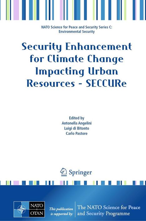 "Security Enhancement for Climate Change Impacting Urban Resources - SECCURe." NATO-Logo, Springer-Emblem.