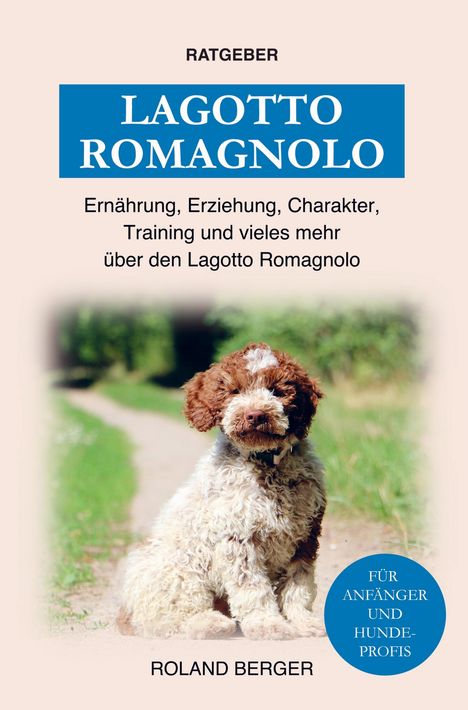 Mein Hund fürs Leben Ratgeber: Lagotto Romagnolo, Buch