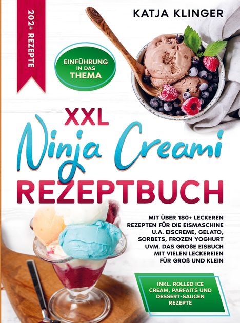 Katja Klinger: XXL Ninja Creami Rezeptbuch, Buch