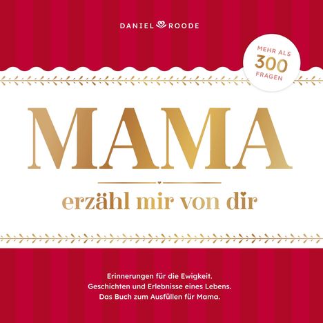 Daniel Roode: Mama erzähl mir von dir, Buch