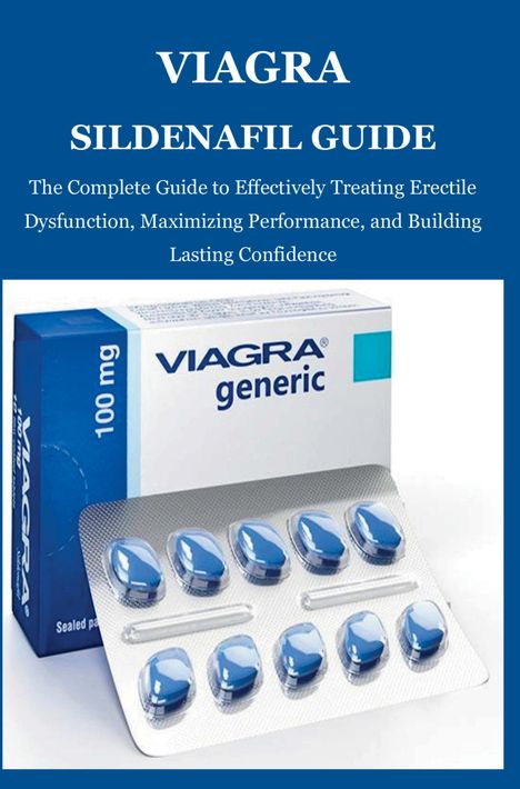 "VIAGRA SILDENAFIL GUIDE: Guide zur Behandlung erektiler Dysfunktion, Performance-Steigerung und Selbstvertrauen."

Blauer Hintergrund mit einer Schachtel und Tabletten.