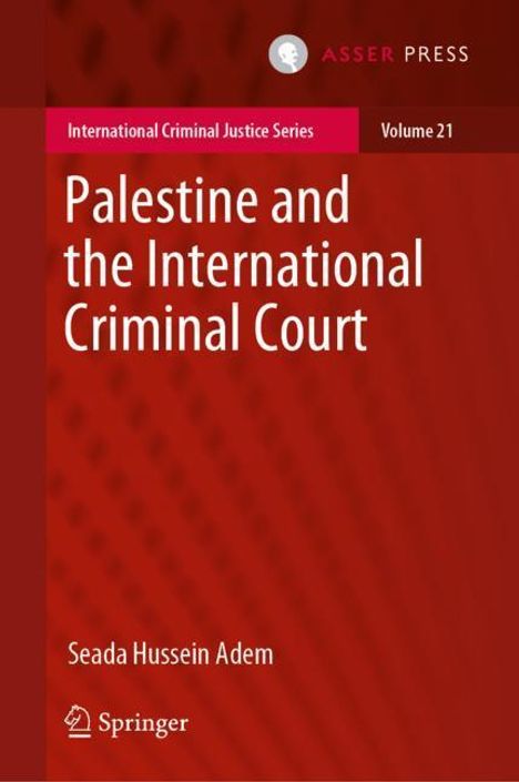 Seada Hussein Adem: Palestine and the International Criminal Court, Buch