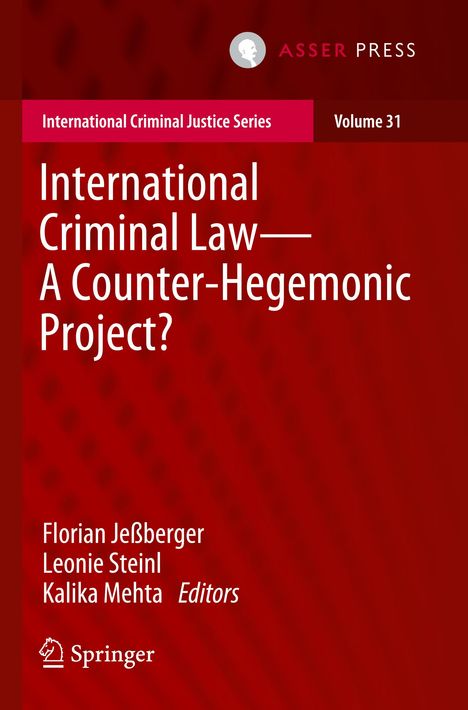 International Criminal Law¿A Counter-Hegemonic Project?, Buch