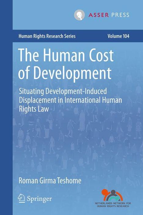 "The Human Cost of Development" von Roman Girma Teshome, Logo oben links, series "Human Rights Research Series" Vol. 104.