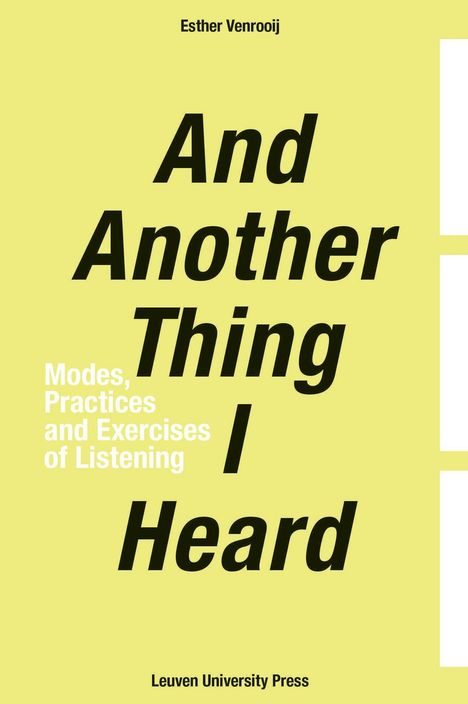 Gelber Hintergrund. Oben: "Esther Venrooij". Groß: "And Another Thing I Heard". Unten: "Leuven University Press".