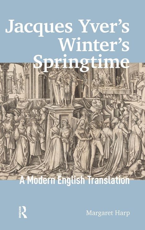 Jacques Yver's Winter's Springtime, Buch