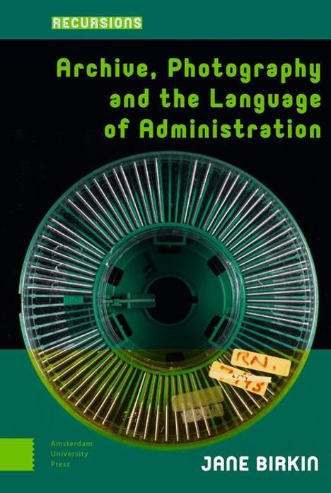 Jane Birkin: Archive, Photography and the Language of Administration, Buch