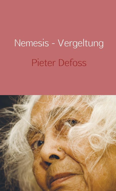Pieter Defoss: Nemesis - Vergeltung, Buch