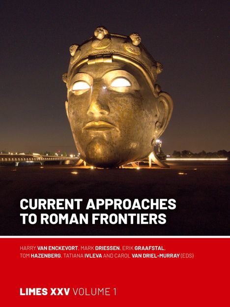 Current Approaches to Roman Frontiers, Buch