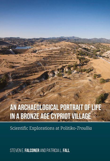 Titel: "An Archaeological Portrait of Life in a Bronze Age Cypriot Village". Landschaft mit Hügeln und Vegetation.