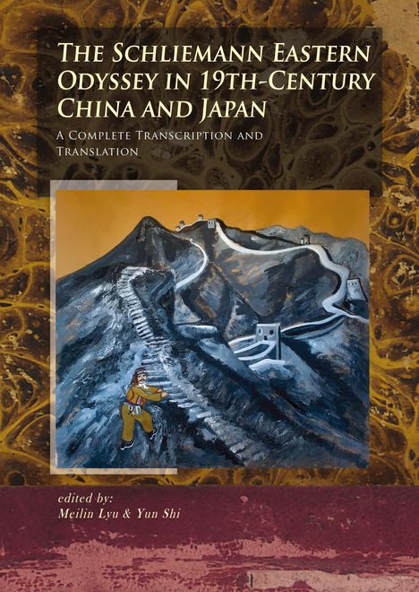 "The Schliemann Eastern Odyssey in 19th-Century China and Japan: A Complete Transcription and Translation. Illustration: Mann auf Weg."