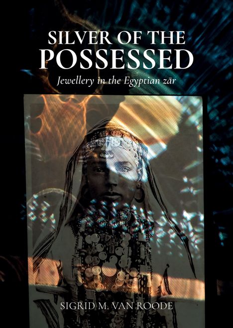 Sigrid M. van Roode: Silver of the Possessed, Buch