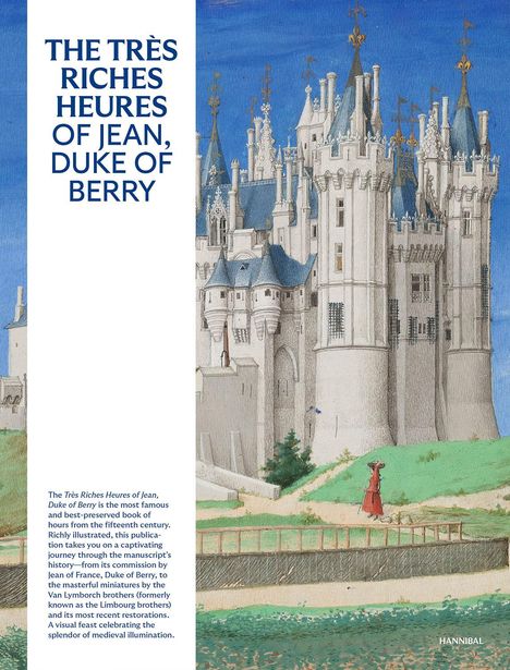 Text: "The Très Riches Heures of Jean, Duke of Berry." Illustration eines majestätischen Schlosses mit blauen Dächern.