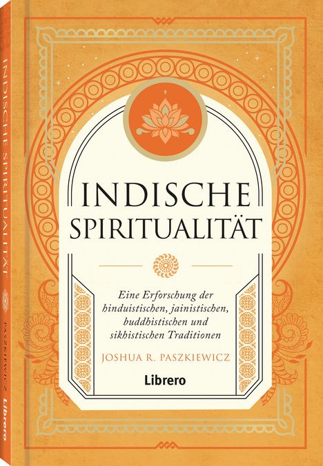 Joshua R. Paszkiewicz: Indische Spiritualität, Buch