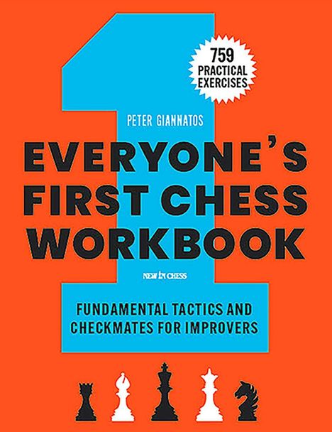 "Everyone's First Chess Workbook", blaues "1" auf orange. "759 Practical Exercises." Schachfiguren unten als Symbole.