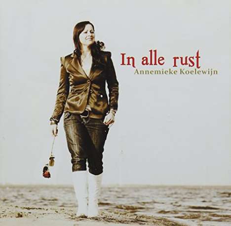 Annemieke Koelewijn: In Alle Rust, CD