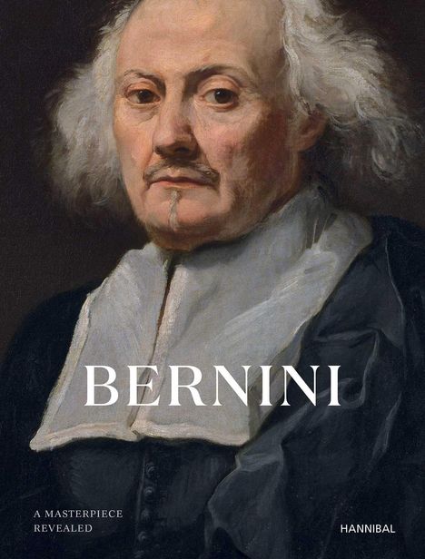 Text: "Bernini", "A Masterpiece Revealed", "HANNIBAL". Ein Gemälde eines älteren Mannes mit weißem Haar.