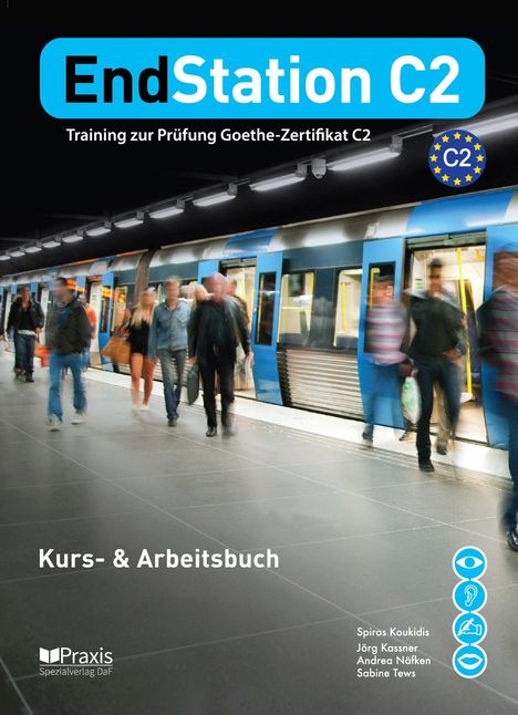 Spiros Koukidis: EndStation C2 - Kurs- &amp; Arbeitsbuch, Buch