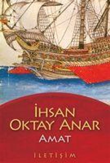 Ihsan Oktay Anar: Amat, Buch
