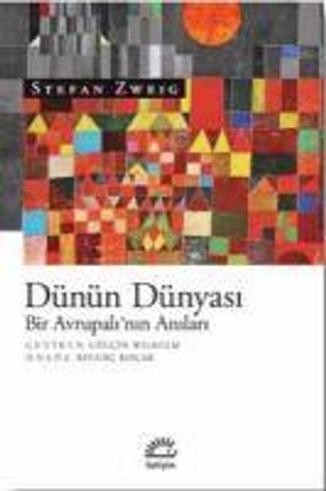 Stefan Zweig: Dünün Dünyasi, Buch