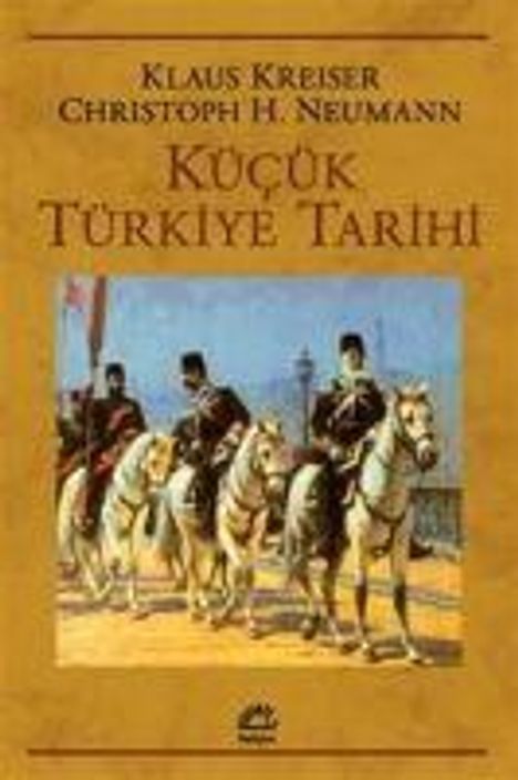 Klaus Kreiser: Kücük Türkiye Tarihi, Buch