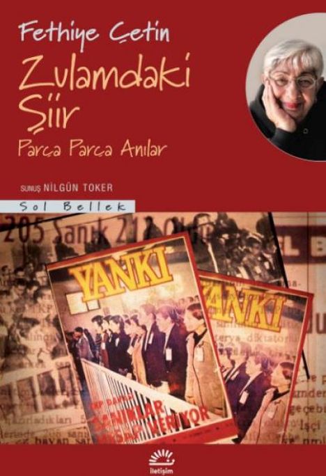 Fethiye Cetin: Zulamdaki Siir, Buch