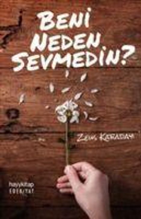 Zeus Kabadayi: Beni Neden Sevmedin?, Buch