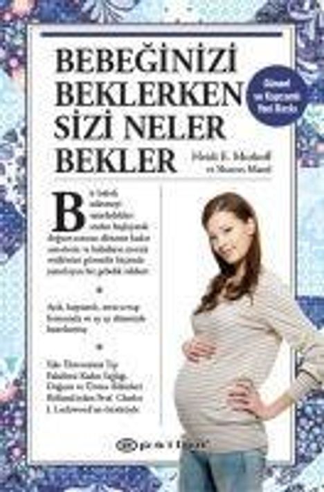 Heidi E. Murkoff: Bebeginizi Beklerken Sizi Neler Bekler, Buch