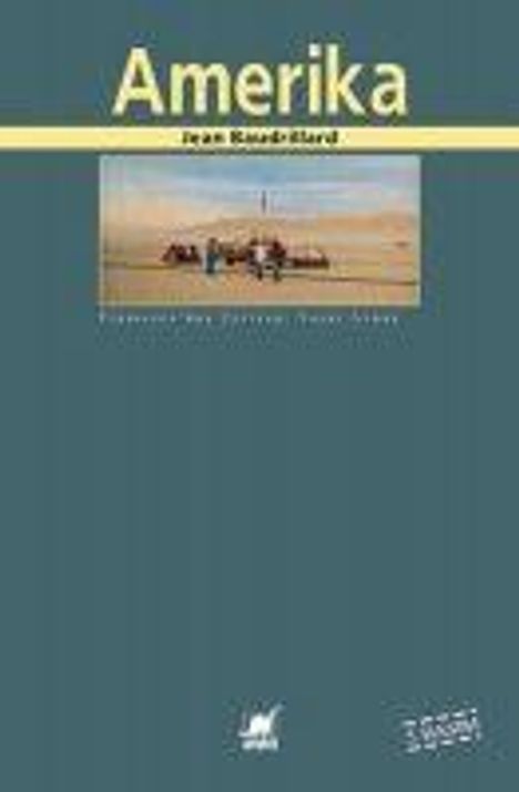 "Amerika" und "Jean Baudrillard" oben. Foto der Wüste mit Menschen. Unten Logos. Blaues Cover.
