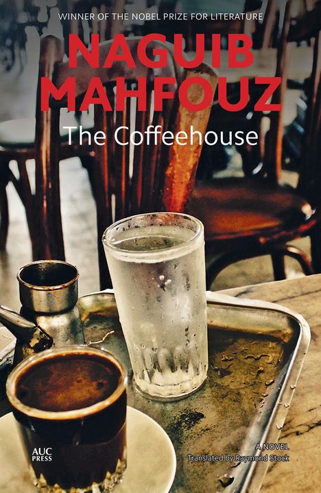 Naguib Mahfouz: The Coffeehouse, Buch