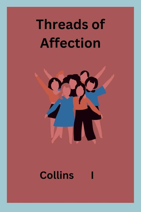 Collins I: Threads of Affection, Buch