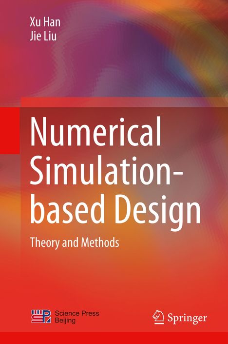 Jie Liu: Numerical Simulation-based Design, Buch
