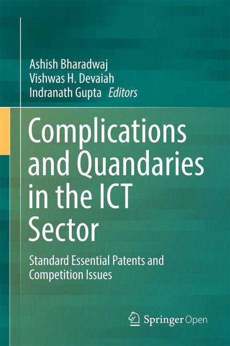 Buchtitel: "Complications and Quandaries in the ICT Sector". Autoren: Ashish Bharadwaj, Vishwas H. Devaiah, Indranath Gupta. Grün-blauer Hintergrund.