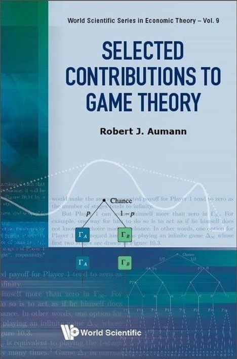 Robert J Aumann: Selected Contributions to Game Theory, Buch