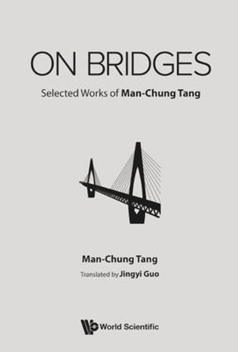 Man-Chung Tang: On Bridges: Selected Works of Man-Chung Tang, Buch