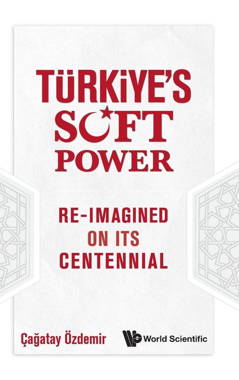 Cagatay Ozdemir: Turkiye's Soft Power, Buch