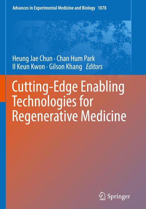 Cutting-Edge Enabling Technologies for Regenerative Medicine, Buch