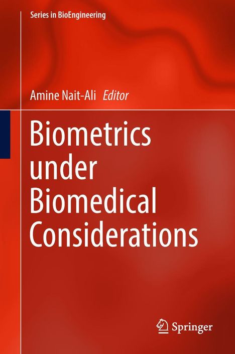 "Biometrics under Biomedical Considerations" von Amine Nait-Ali, Teil der Serie in BioEngineering, mit Springer-Logo.